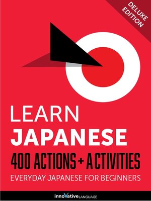 cover image of Learn Japanese: 400 Actions + Activities